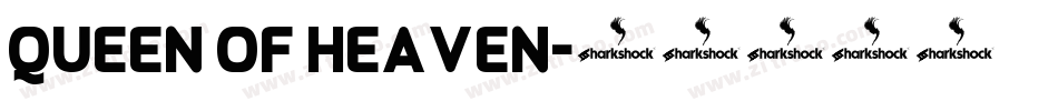 Queen of Heaven字体转换